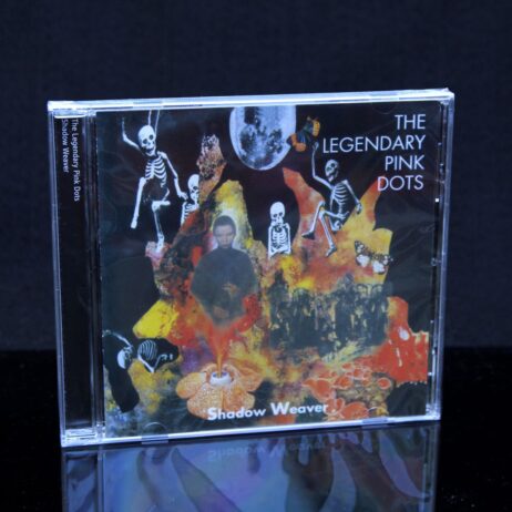 LEGENDARY PINK DOTS - Shadow Weaver - CD
