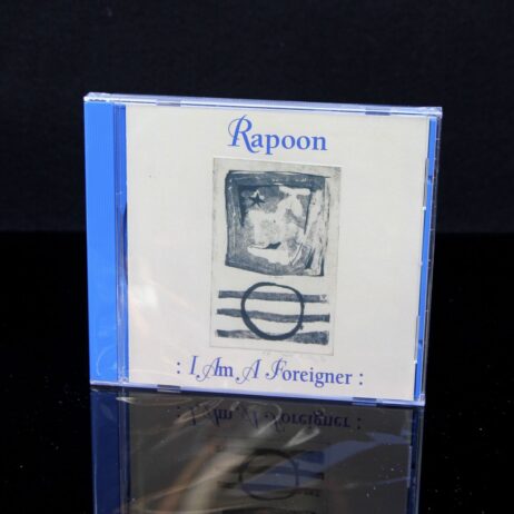 RAPOON  - I Am a Foreigner - CD