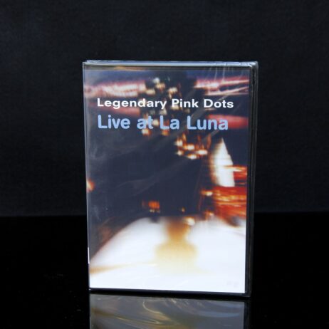 LEGENDARY PINK DOTS - Live at La Luna - DVD