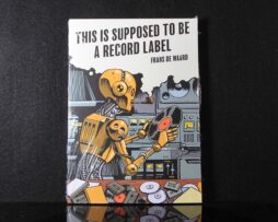FRANS DE WAARD - This Is Supposed To Be A Record Label