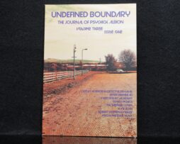 UNDEFINED BOUNDARY: THE JOURNAL OF PSYCHIC ALBION - Vol. 3, Issue 1