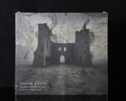 RAISON D'ÊTRE - Darkened Obscurities