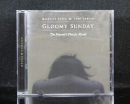 MAURICIO REYES & JOHN DUNCAN - Gloomy Sunday: The Funeral I plan for myself